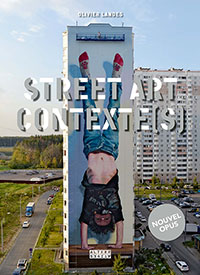 Street art contexte(s) nouvel opus
