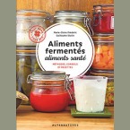 Aliments fermentés, aliments santé (2022)