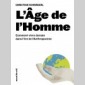 Âge de l’homme (l') Âge de l’homme (l')