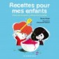 recettes pour mes enfants