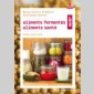 aliments fermentés,  aliments santé (2016) aliments fermentés,  aliments santé (2016)