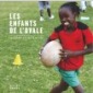 enfants de l'ovale (les) enfants de l'ovale (les)