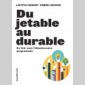 du jetable au durable du jetable au durable